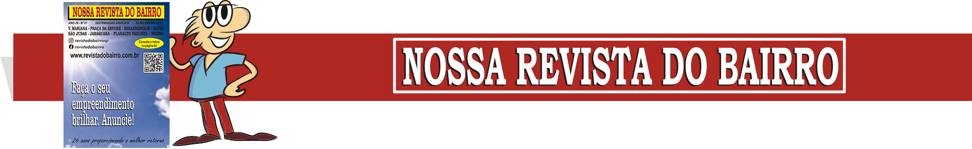 V. Mariana, Praça da Árvore, Mirandópolis, Saúde, S. Judas, Jabaquara, Planalto Paulista e Moema
